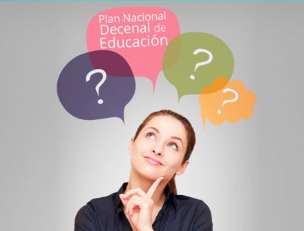 ¿Sabe en qué consiste el Plan Nacional Decenal de Educación?