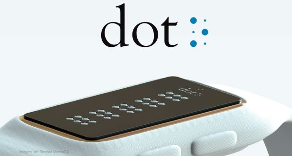 Dot, el primer reloj inteligente para invidentes
