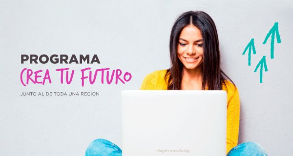 Jóvenes profesionales, participen en la segunda edición del programa ‘Crea tu futuro’